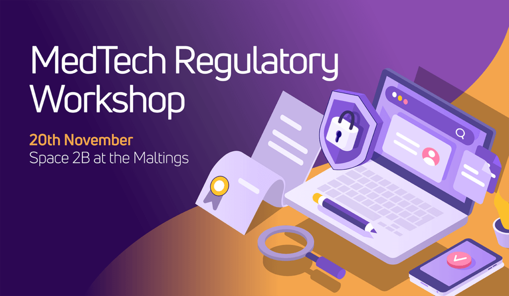 MedTech Regulatory Workshop